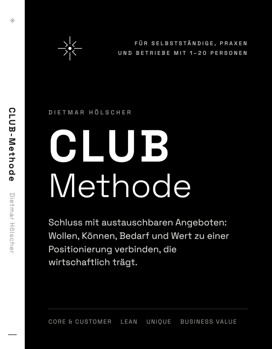 Buchcover: CLUB-Methode von Dietmar Hölscher — Schluss mit austauschbaren Angeboten